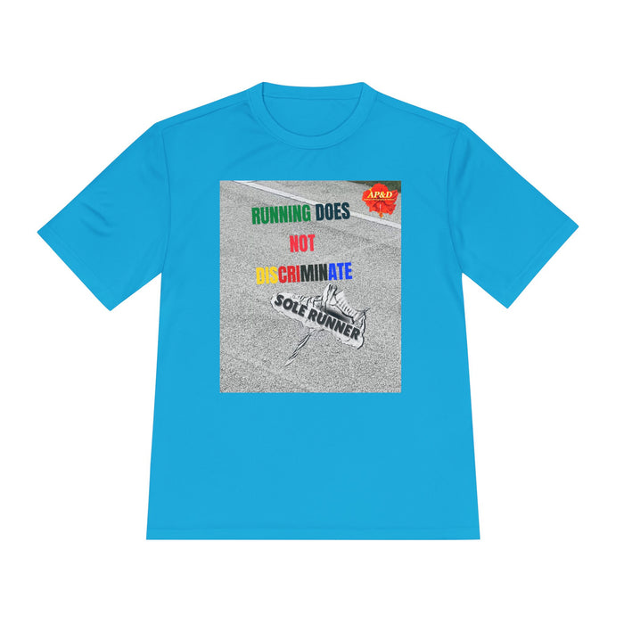 Running Does Not Discriminate | Sole Runner® Legacy Performance Tee: Unisex Moisture Wicking Tee