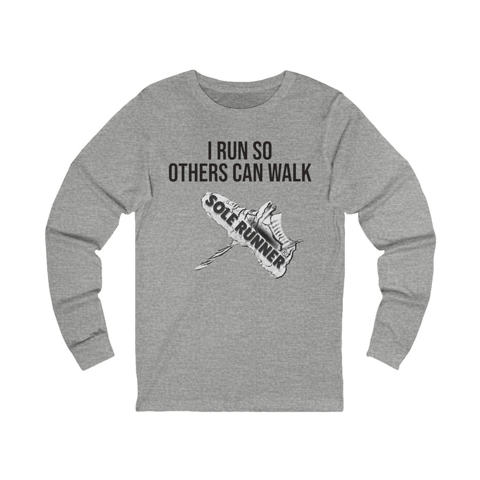 I Run So Others Can Walk: Unisex Jersey Long Sleeve Tee