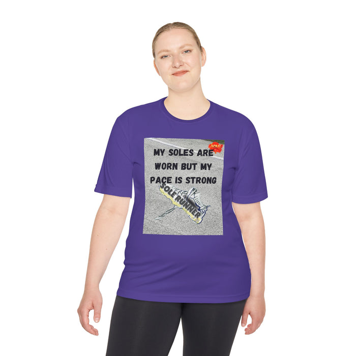 My Soles Are Worn But My Pace Is Strong-Whimsical Moisture Wicking Unisex T-Shirt For Runners