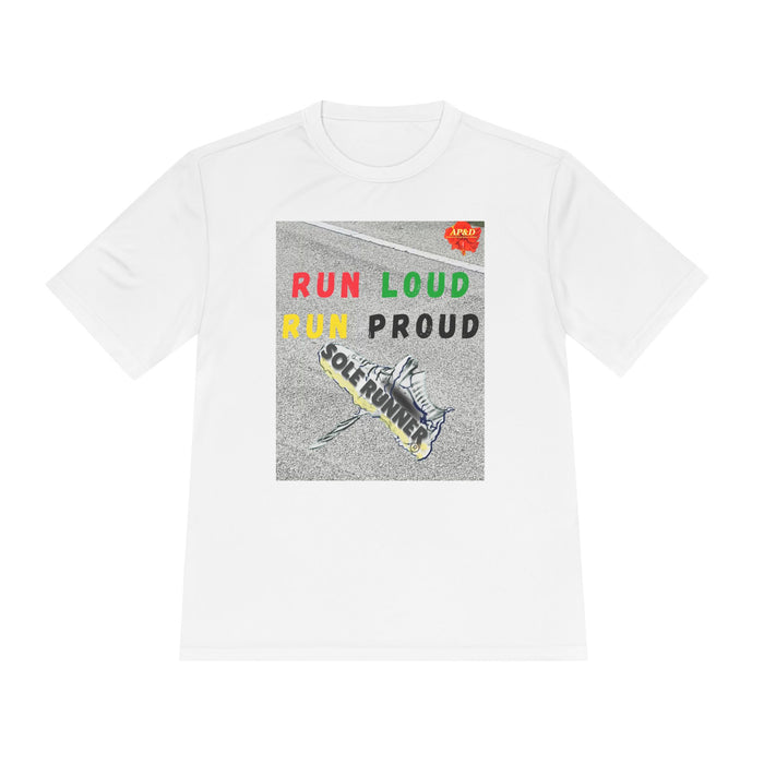 Run Loud, Run Proud-Whimsical Moisture Wicking Unisex T-Shirt For Runners
