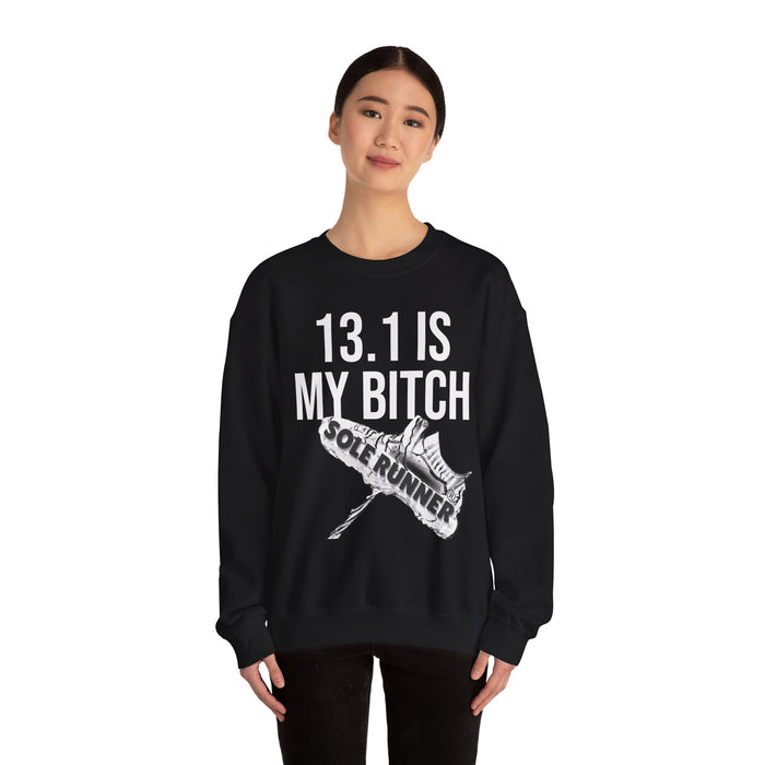 13.1 Is My Bitch: Unisex Heavy Blend™ Crewneck Sweatshirt