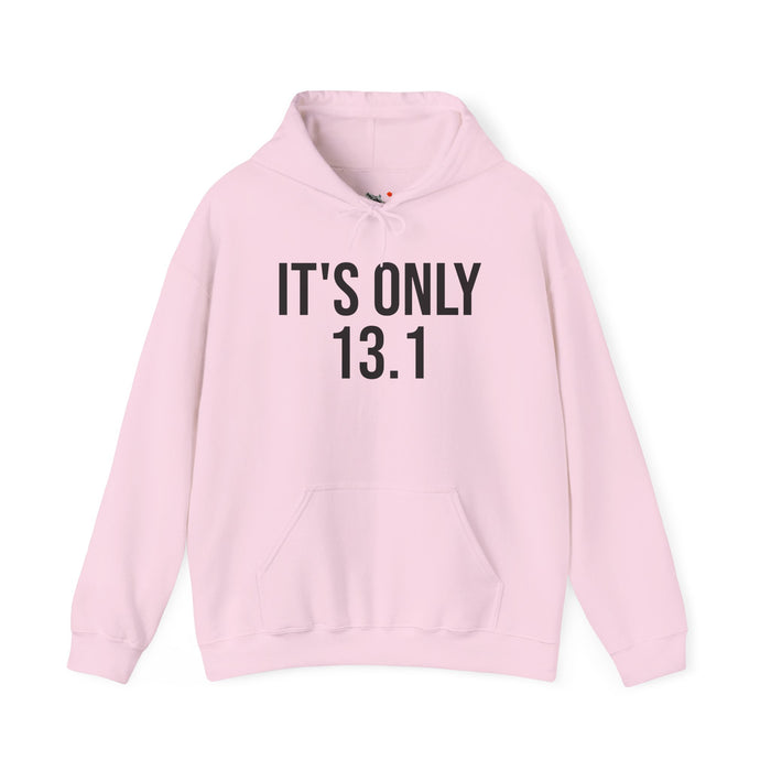 It's Only 13.1: Unisex Heavy Blend™ Hooded Sweatshirt