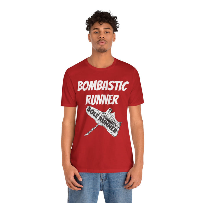 Bombastic Runner: Unisex Jersey Short Sleeve Tee