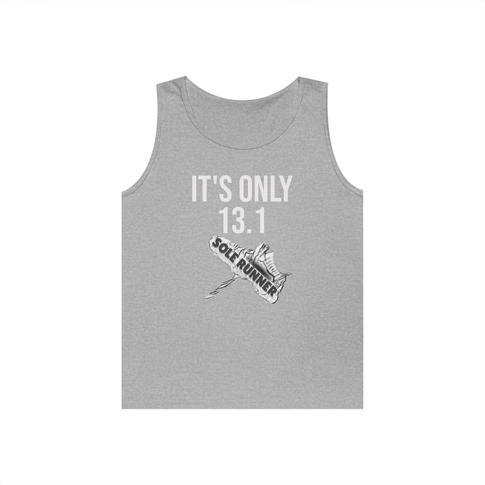It's Only 13.1: Unisex Heavy Cotton Tank Top