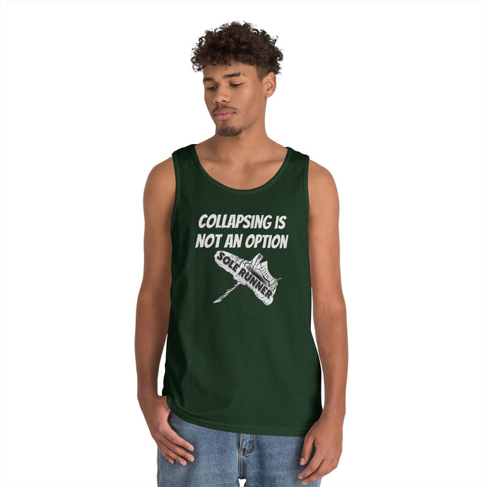 Collapsing is Not An Option: Unisex Heavy Cotton Tank Top