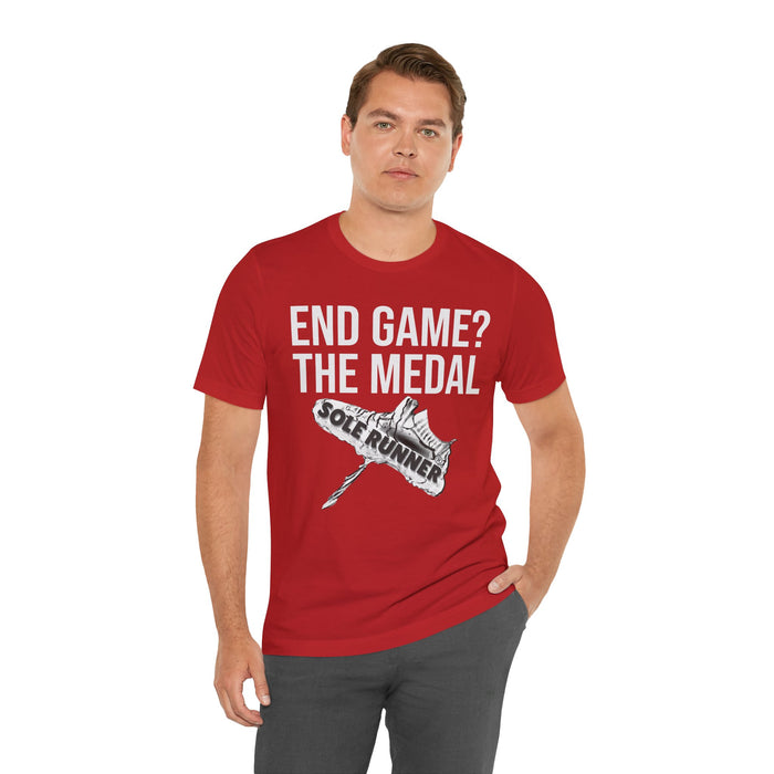 End Game? The Medal: Unisex Jersey Short Sleeve Tee