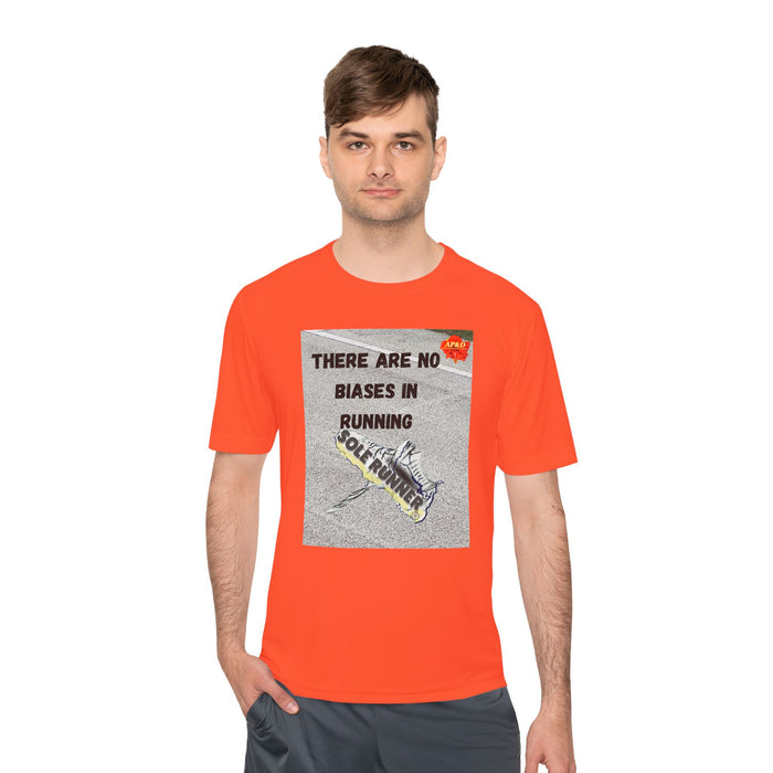 There Are No Biases In Running. Whimsical Moisture Wicking Unisex T-Shirt For Runners