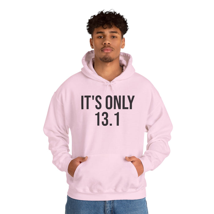 It's Only 13.1: Unisex Heavy Blend™ Hooded Sweatshirt