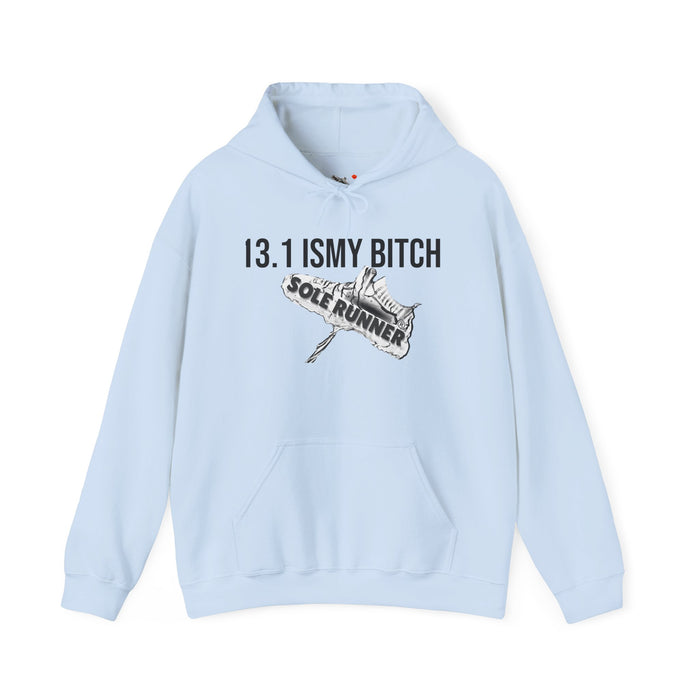 13.1 Is My Bitch: Unisex Heavy Blend™ Hooded Sweatshirt