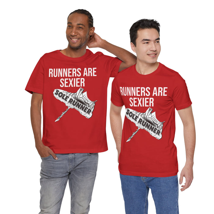 Runners Are Sexier-Sole Runner®:Unisex Jersey Short Sleeve Tee