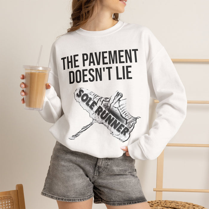 The Pavement Doesn't Lie: Unisex Heavy Blend™ Crewneck Sweatshirt