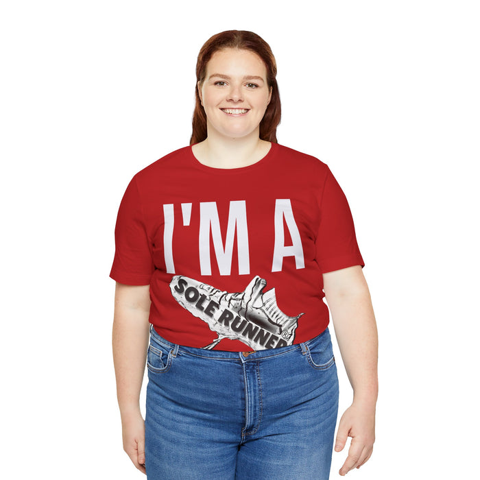 I'm Sole Runner®: Unisex Jersey Short Sleeve Tee