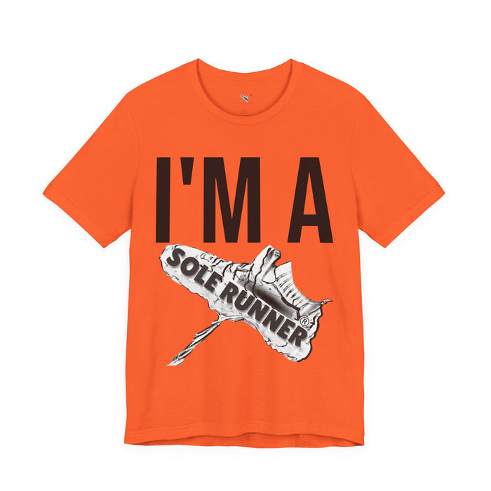 I'm Sole Runner®: Unisex Jersey Short Sleeve Tee