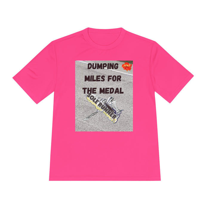 Dumping Miles For The Medal-Whimsical Moisture Wicking Unisex T-Shirt For Runners