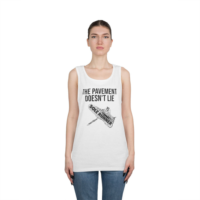 The Pavement Doesn't Lie: Unisex Heavy Cotton Tank Top
