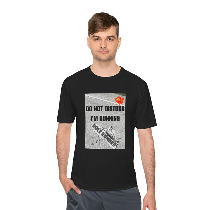 Do Not Disturb. I'm Running - Humorous Moisture Wicking Unisex T-Shirt for Runners