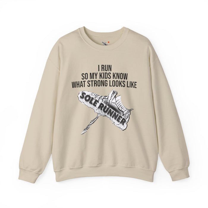 I Run So My Kids Know What Strong Looks Like: Unisex Heavy Blend™ Crewneck Sweatshirt