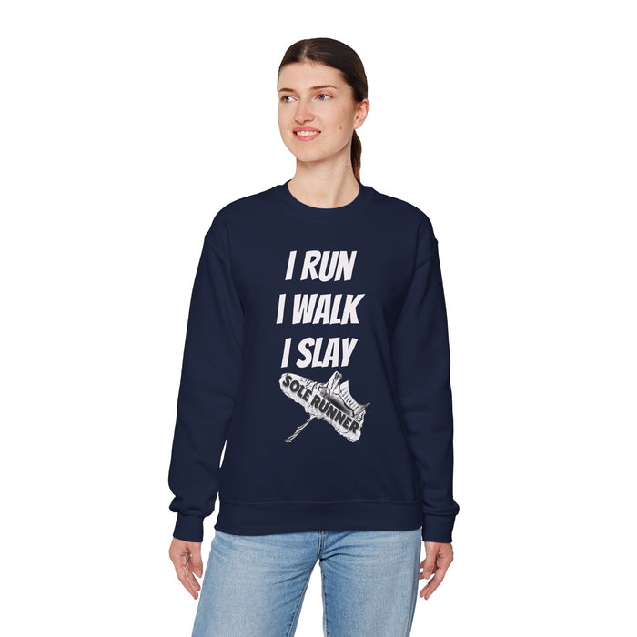 I Run. I Walk. I Slay Miles: Unisex Heavy Blend™ Crewneck Sweatshirt