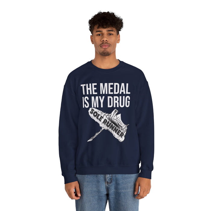 The Medal Is My Drug: Unisex Heavy Blend™ Crewneck Sweatshirt