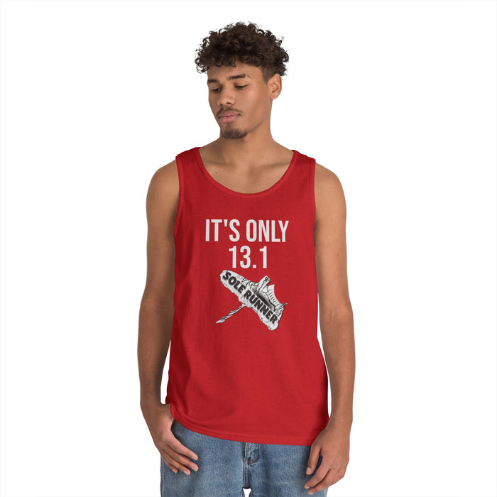 It's Only 13.1: Unisex Heavy Cotton Tank Top
