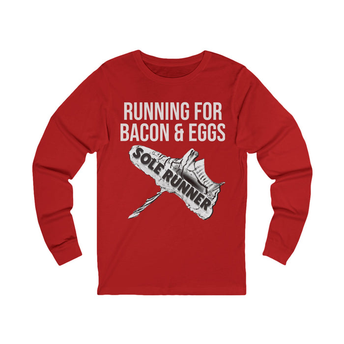 Running For Bacon & Eggs: Unisex Jersey Long Sleeve Tee