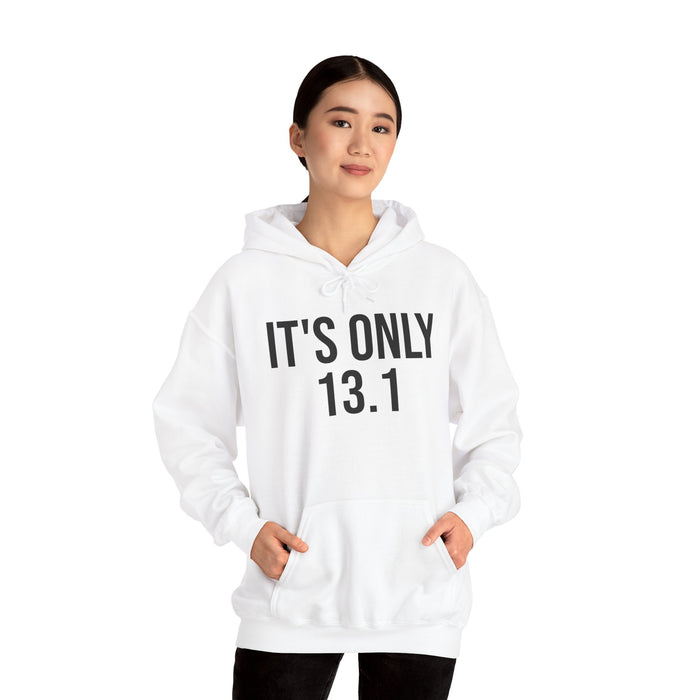 It's Only 13.1: Unisex Heavy Blend™ Hooded Sweatshirt