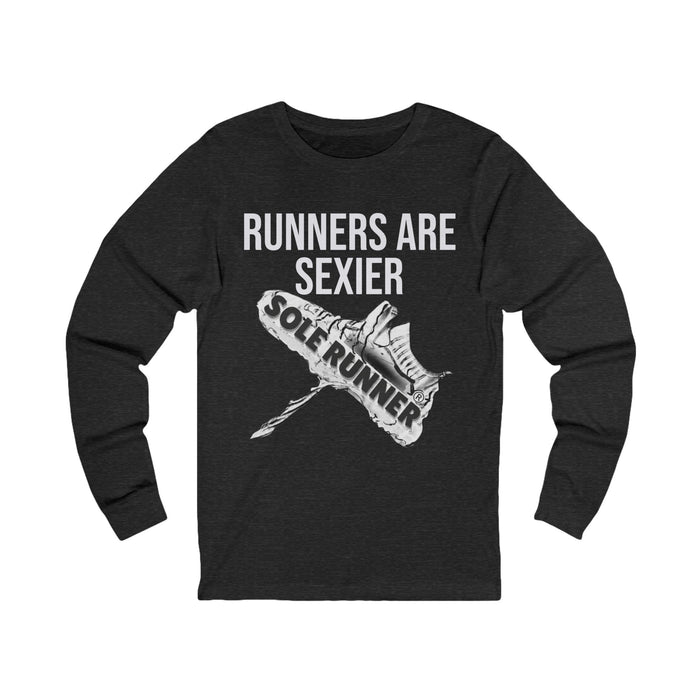 Runners Are Sexier-Sole Runner®: Unisex Jersey Long Sleeve Tee