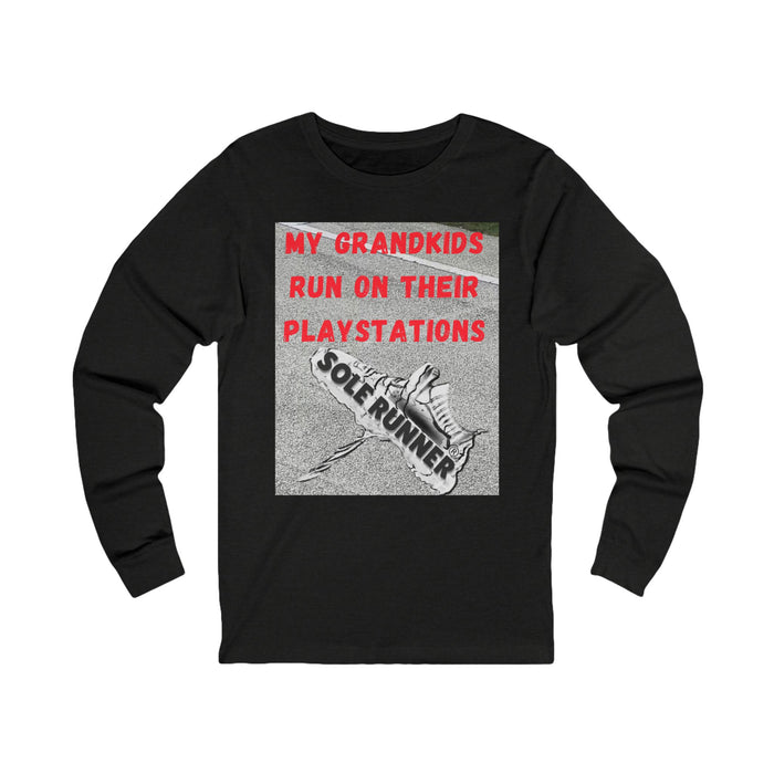 My Grandkids Run On Their Playstations: Unisex Jersey Long Sleeve Tee