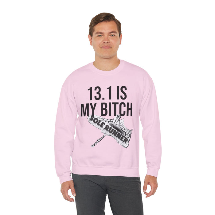 13.1 Is My Bitch: Unisex Heavy Blend™ Crewneck Sweatshirt