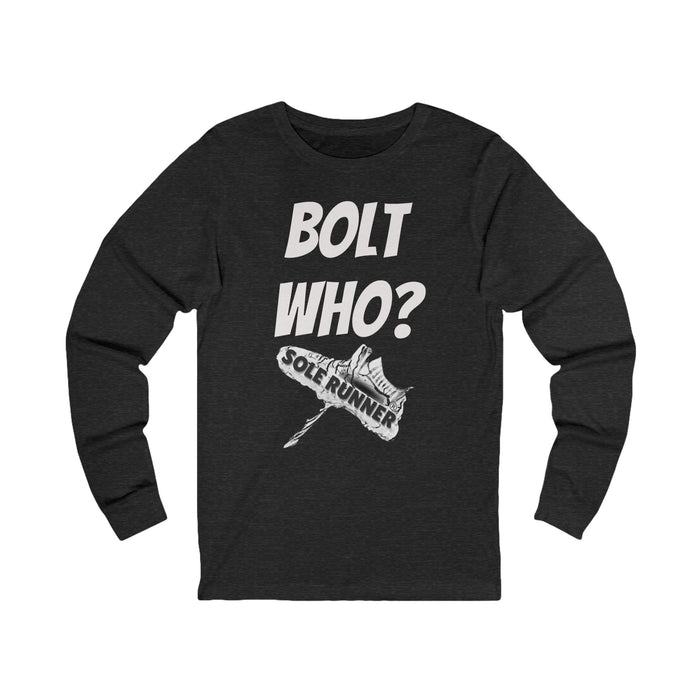 Bolt Who?: Unisex Jersey Long Sleeve Tee