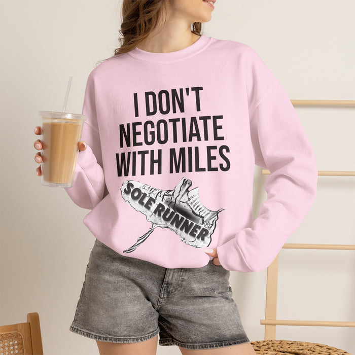I Don't Negotiate With Miles: Unisex Heavy Blend™ Crewneck Sweatshirt