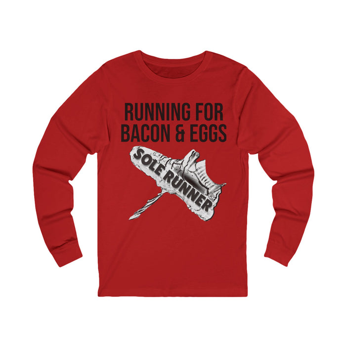 Running For Bacon & Eggs: Unisex Jersey Long Sleeve Tee