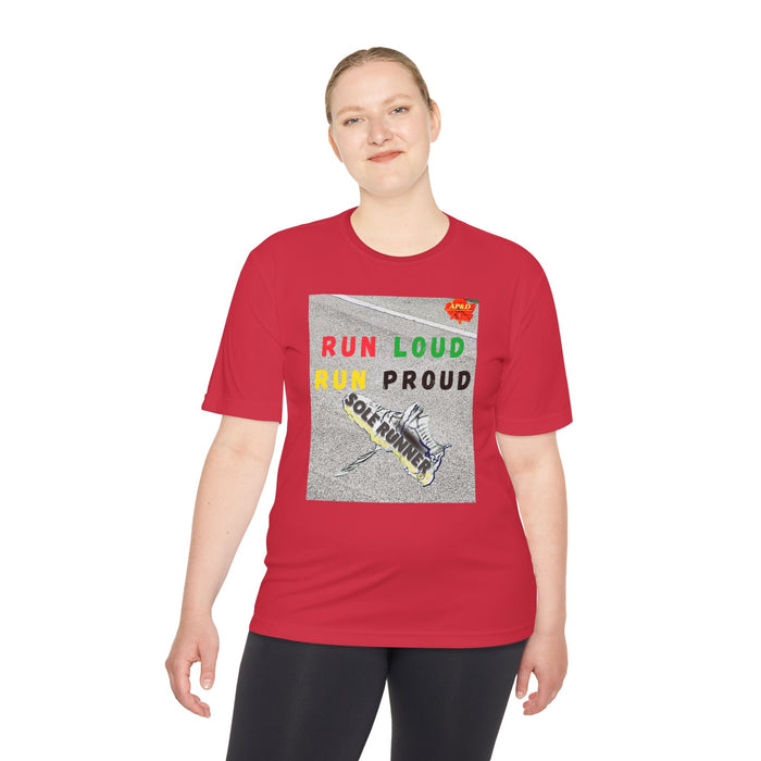 Run Loud, Run Proud-Whimsical Moisture Wicking Unisex T-Shirt For Runners