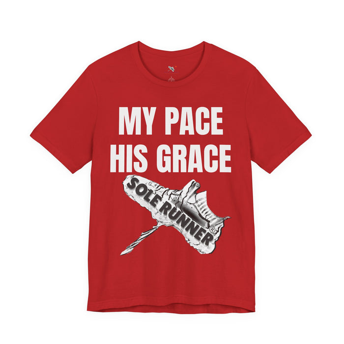 MY PACE. HIS GRACE: Unisex Jersey Short Sleeve Tee