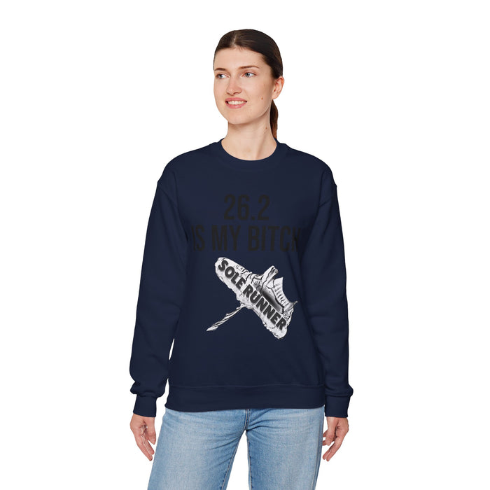 26.2 Is My Bitch: Unisex Heavy Blend™ Crewneck Sweatshirt