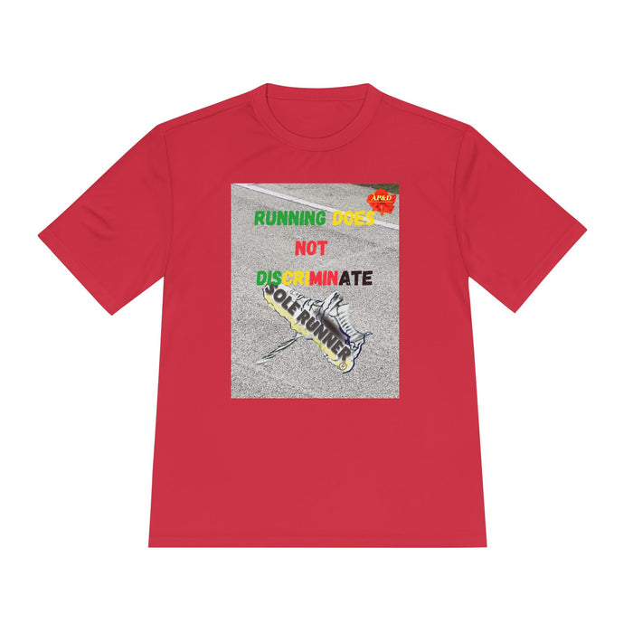 Running Does Not Discriminate - Whimsical Moisture Wicking Unisex T-Shirt for Runners
