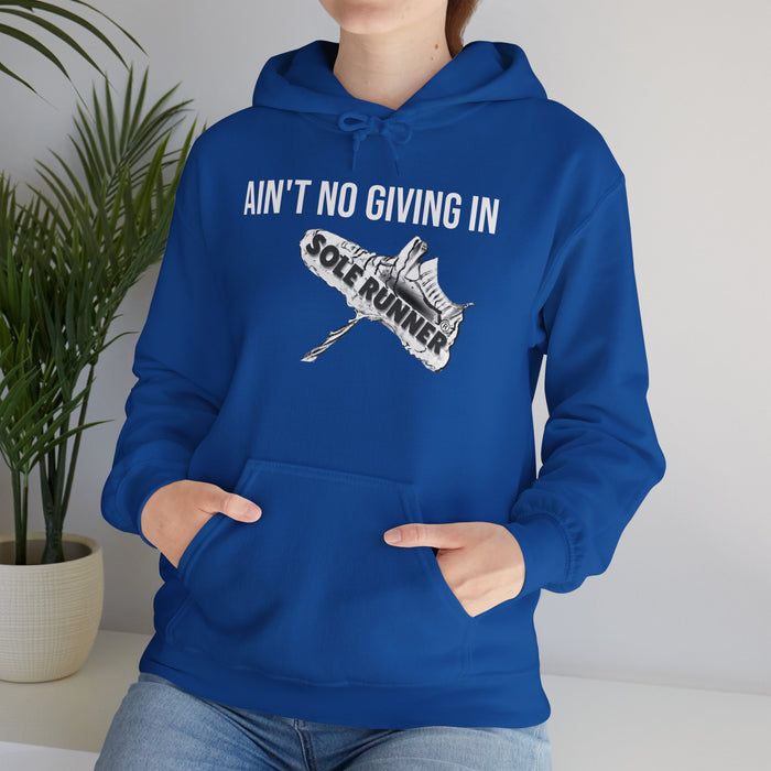 Ain't No Giving In: Unisex Heavy Blend™ Hooded Sweatshirt