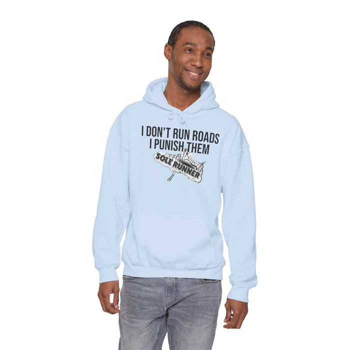 I Don't Run Roads. I Punish Them: Unisex Heavy Blend™ Hooded Sweatshirt