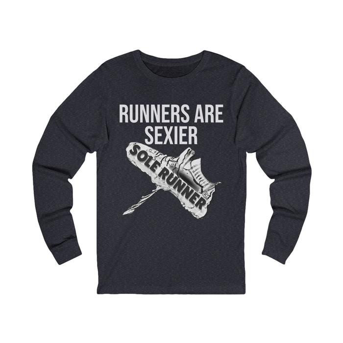 Runners Are Sexier-Sole Runner®: Unisex Jersey Long Sleeve Tee