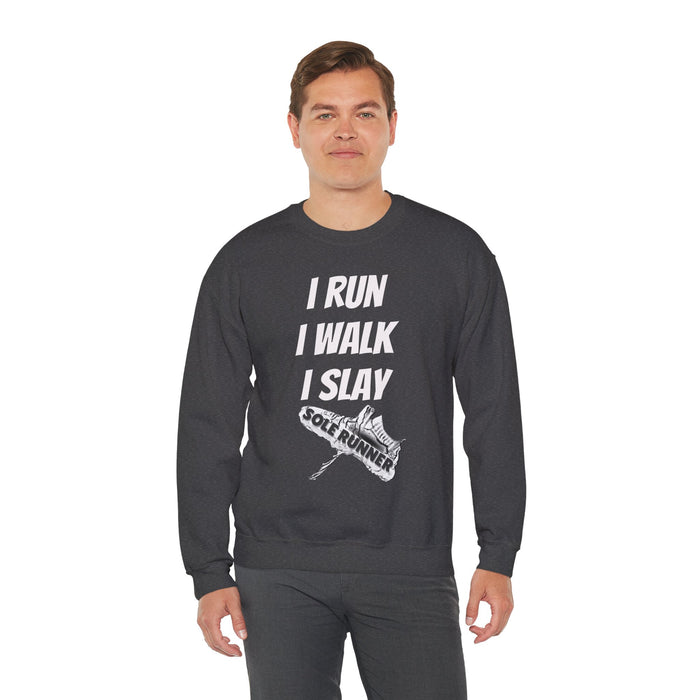 I Run. I Walk. I Slay Miles: Unisex Heavy Blend™ Crewneck Sweatshirt