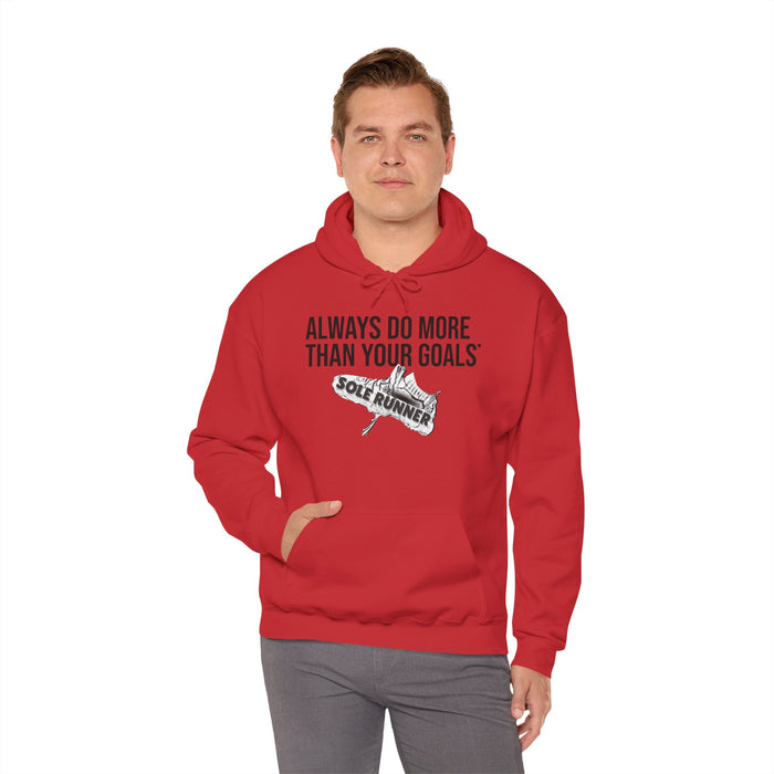 Always Do More Than Your Goal: Unisex Heavy Blend™ Hooded Sweatshirt