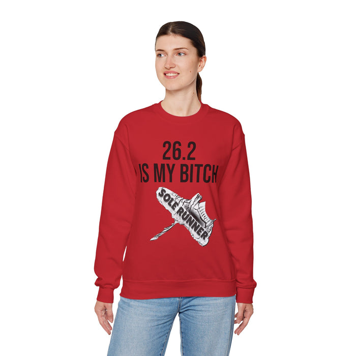 26.2 Is My Bitch: Unisex Heavy Blend™ Crewneck Sweatshirt