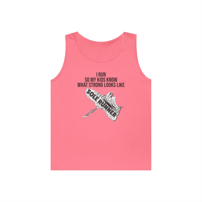 I Run So My Kids Know What Strong Looks Like: Unisex Heavy Cotton Tank Top