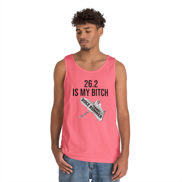 26.2 Is My Bitch: Unisex Heavy Cotton Tank Top