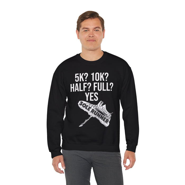 5k? 10k? Half? Full? Yes: Unisex Heavy Blend™ Crewneck Sweatshirt