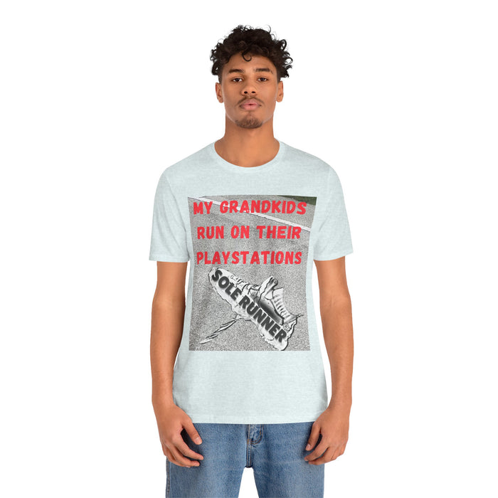 My Grandkids Run On Their Playstations: Unisex Jersey Short Sleeve Tee
