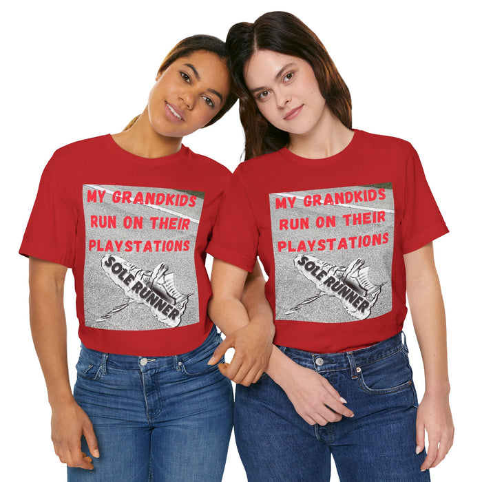 My Grandkids Run On Their Playstations: Unisex Jersey Short Sleeve Tee