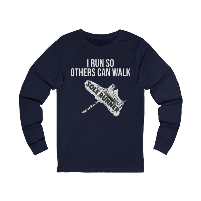 I Run So Others Can Walk: Unisex Jersey Long Sleeve Tee