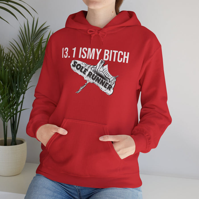 13.1 Is My Bitch: Unisex Heavy Blend™ Hooded Sweatshirt