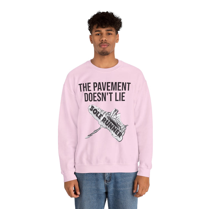 The Pavement Doesn't Lie: Unisex Heavy Blend™ Crewneck Sweatshirt